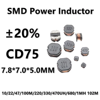 (10ks) 470UH 470 471 CD75 Drátové SMD Výkon Induktoru 1/2.2/4.7/6.8/10/22/47/100M/150/220/330/470UH/1MH ±20% 7.8*7.0*5.0 MM